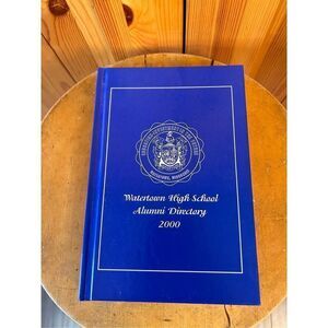 Watertown high school alumni directory 2000 ￼